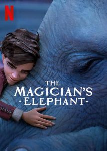 The Magician’s Elephant Hindi Dubbed Download - ToonsWorld India 
